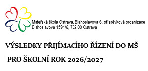 VÝSLEDKY PŘIJÍMACÍHO ŘÍZENÍ DO MŠ 2026/2027